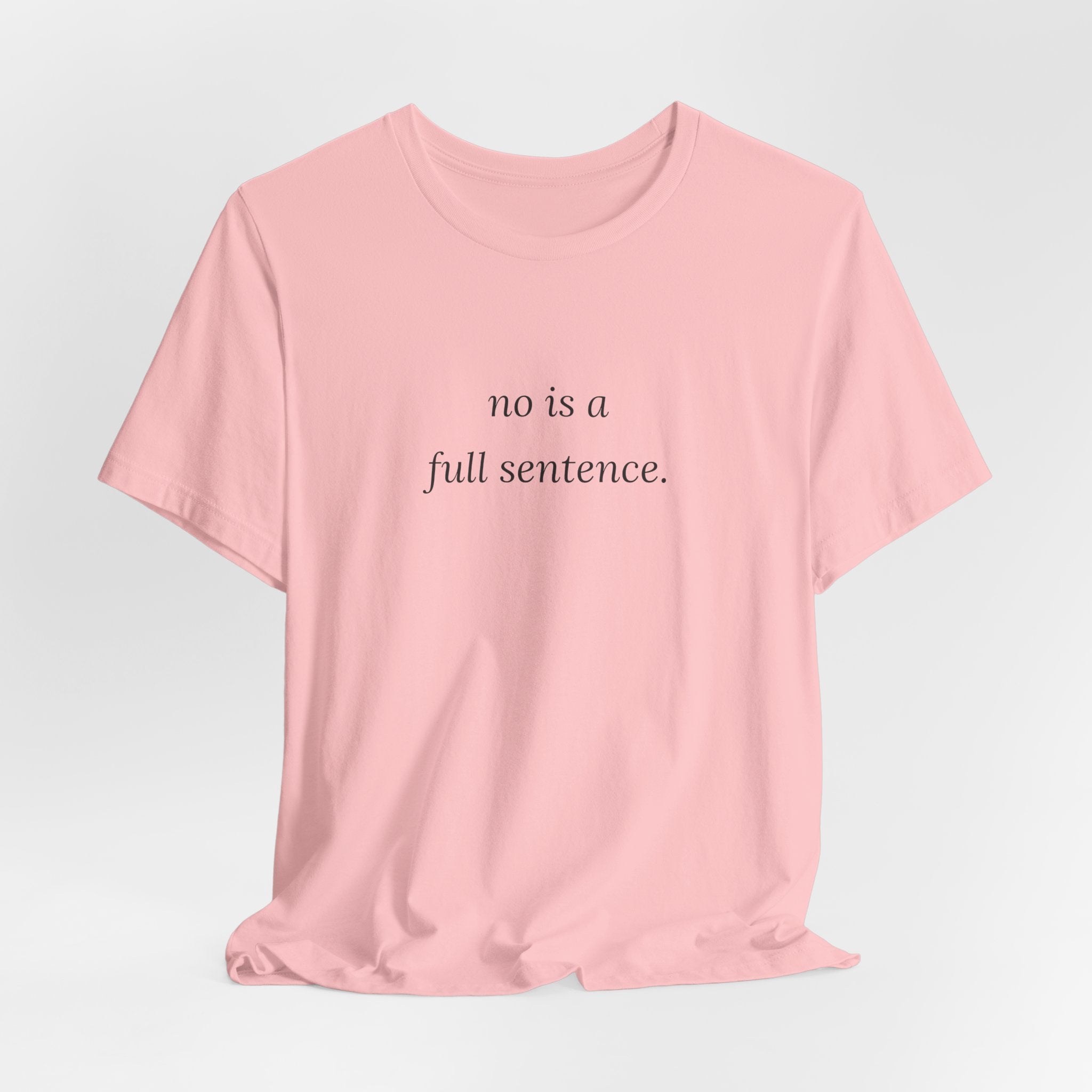 no is a full sentence. T-shirt | minimalist typewriter text