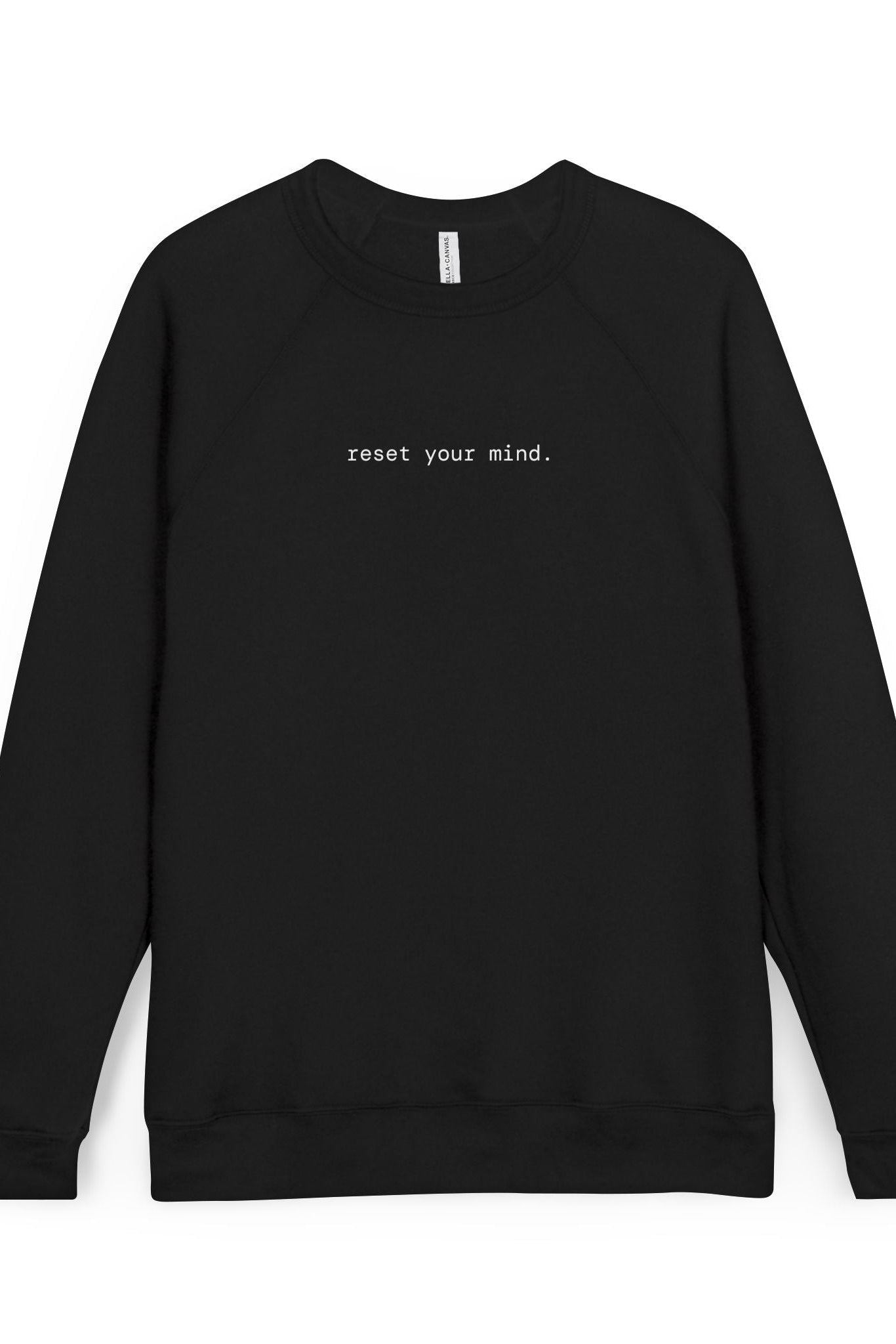 Reset Your Mind Sweatshirt — Minimalist Crewneck for Mindfulness & Self-Care