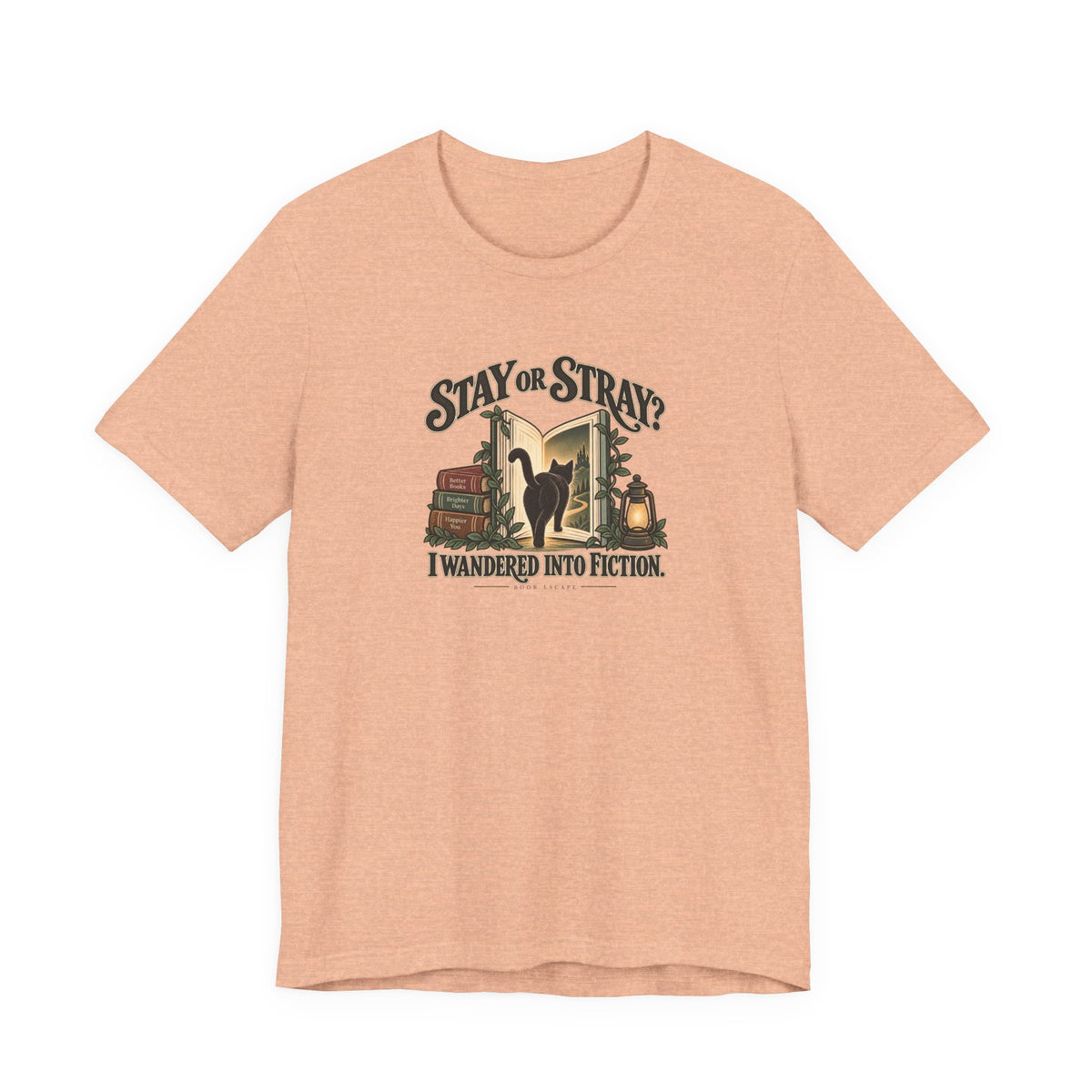 Stay or Stray? I Wandered Into Fiction T-Shirt | Vintage Book Travel Design