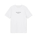 My Person. Always. T-Shirt | Minimalist Text | Regular Fit