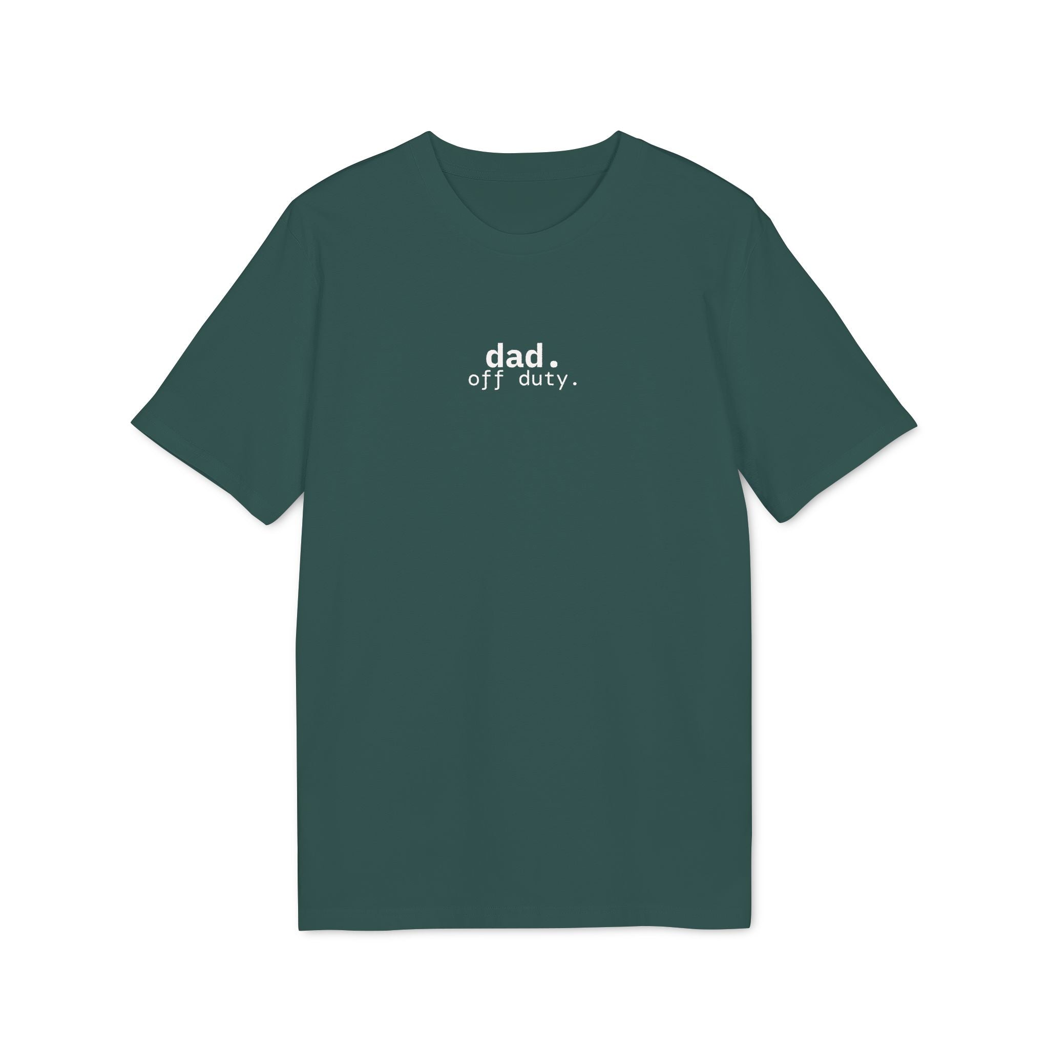 Dad. Off Duty. T-Shirt | Minimalist Text | Regular Fit