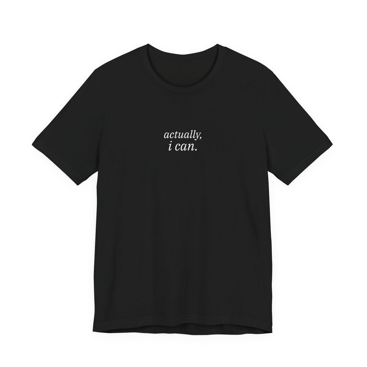 actually, i can. t-shirt | regular fit