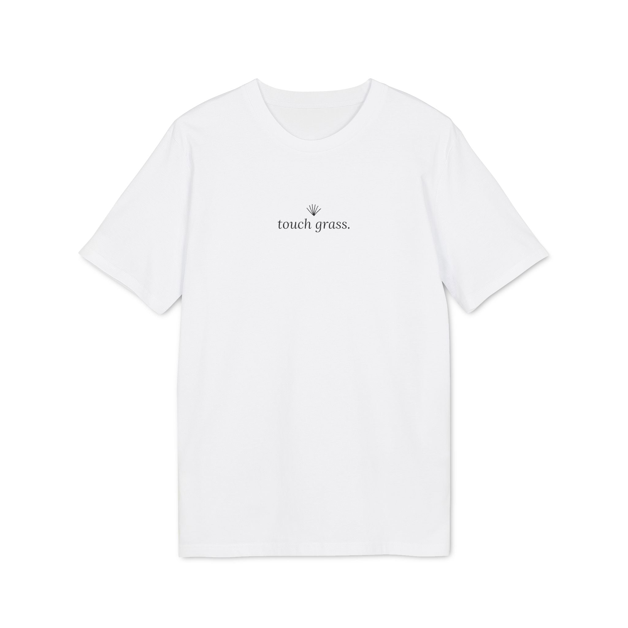 Touch Grass T-shirt | minimalist typewriter text | Regular Fit