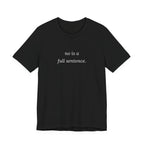 no is a full sentence. t-shirt | regular fit