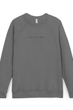 reset your mind. sweatshirt