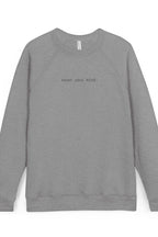 reset your mind. sweatshirt