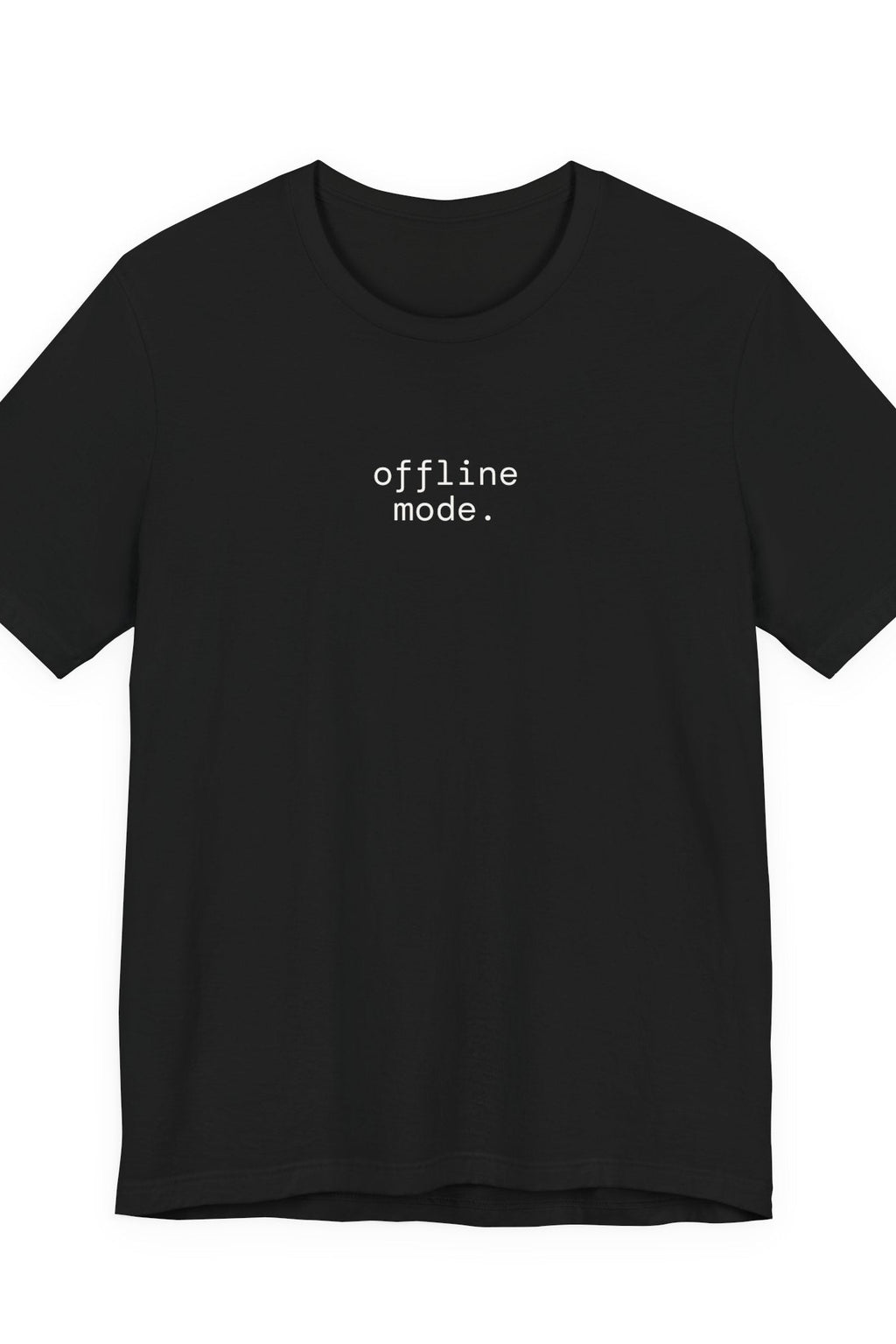 offline mode. the world can wait. t-shirt | back print | regular fit