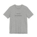 no is a full sentence. t-shirt | regular fit