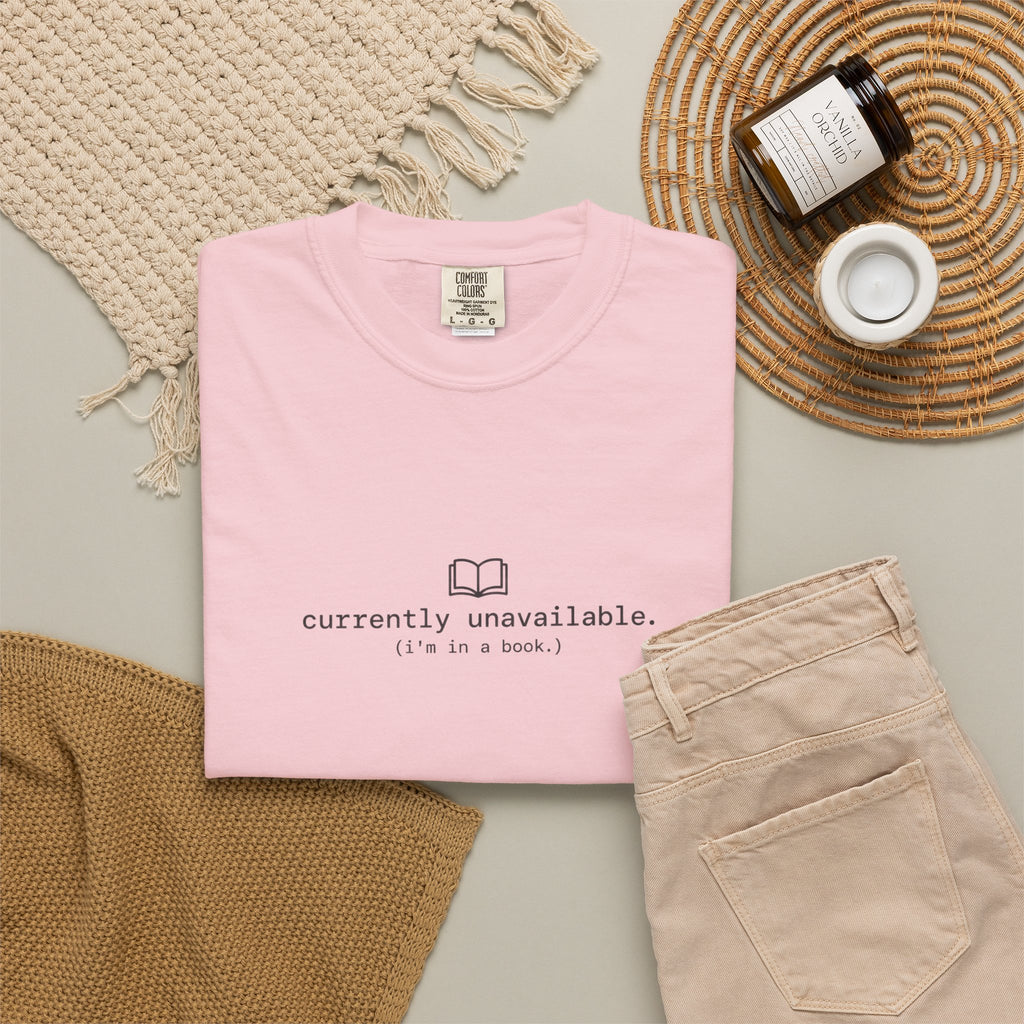 Book Lover T‑Shirt – "currently unavailable. i’m in a book." Minimalist Reading Tee