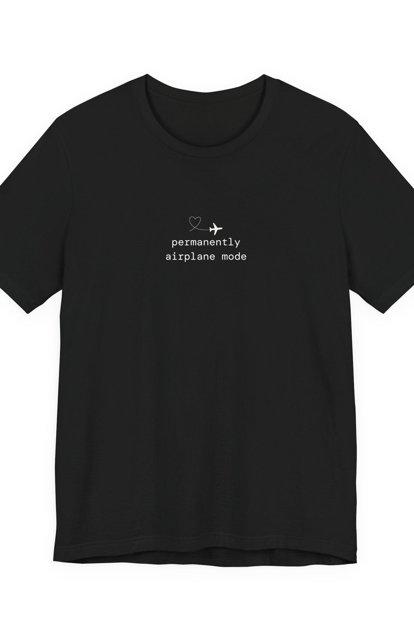 Airplane Mode T‑Shirt — "Permanently Airplane Mode" Minimal Travel Tee