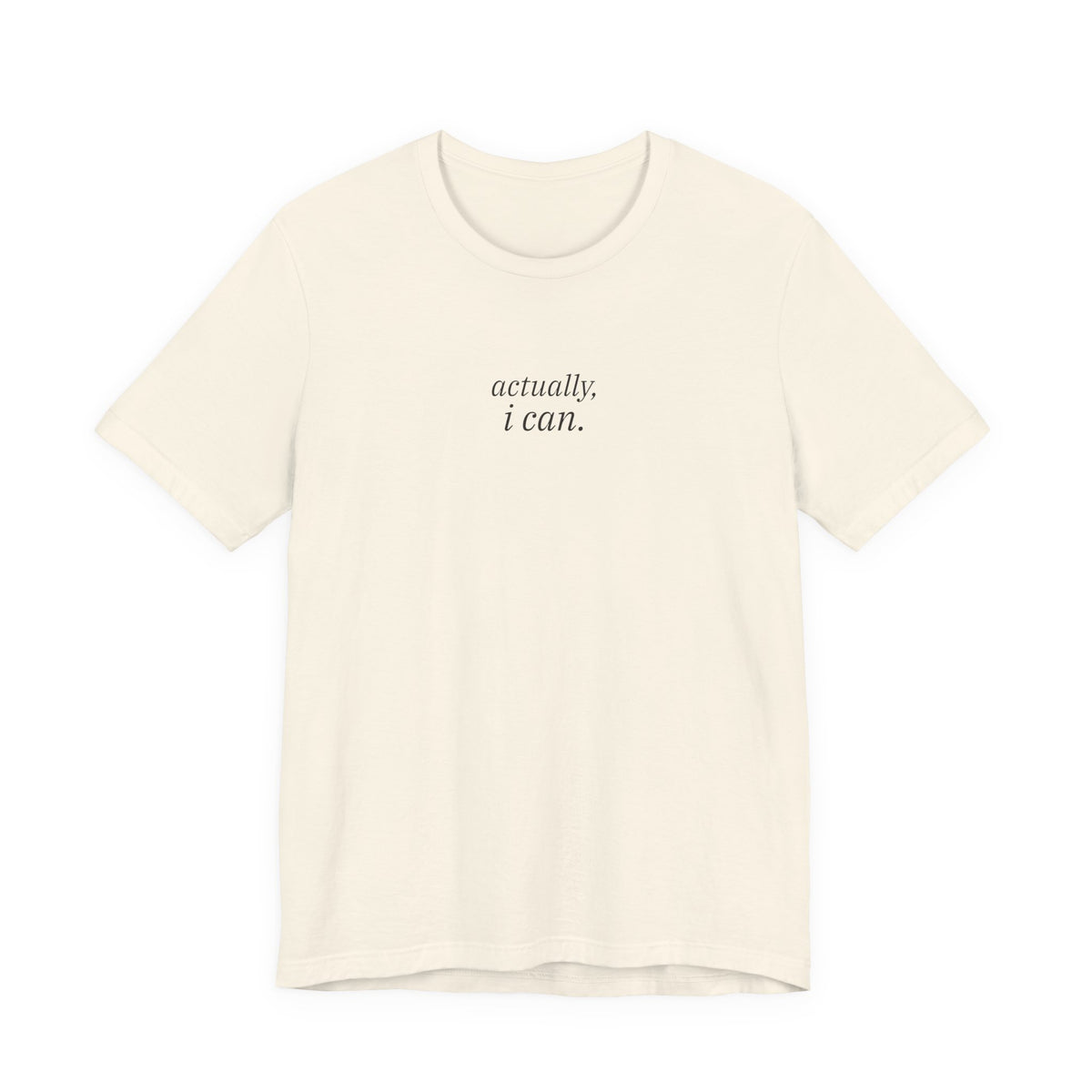 actually, i can. t-shirt | regular fit