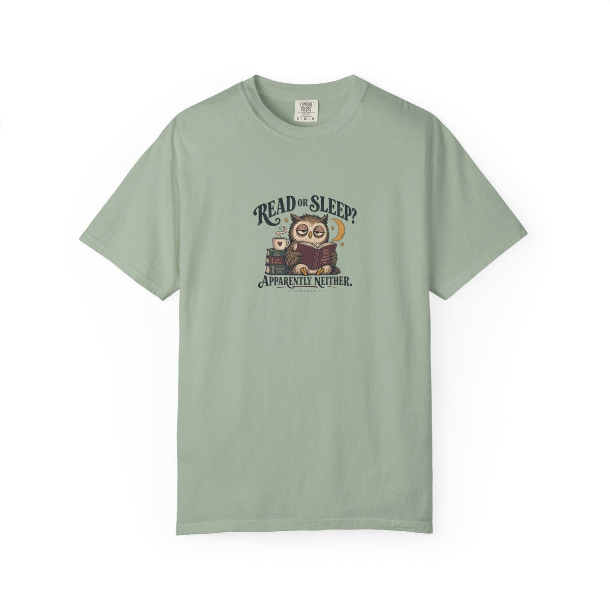 Read or Sleep? Apparently Neither T-shirt | Bookworm Owl Illustration