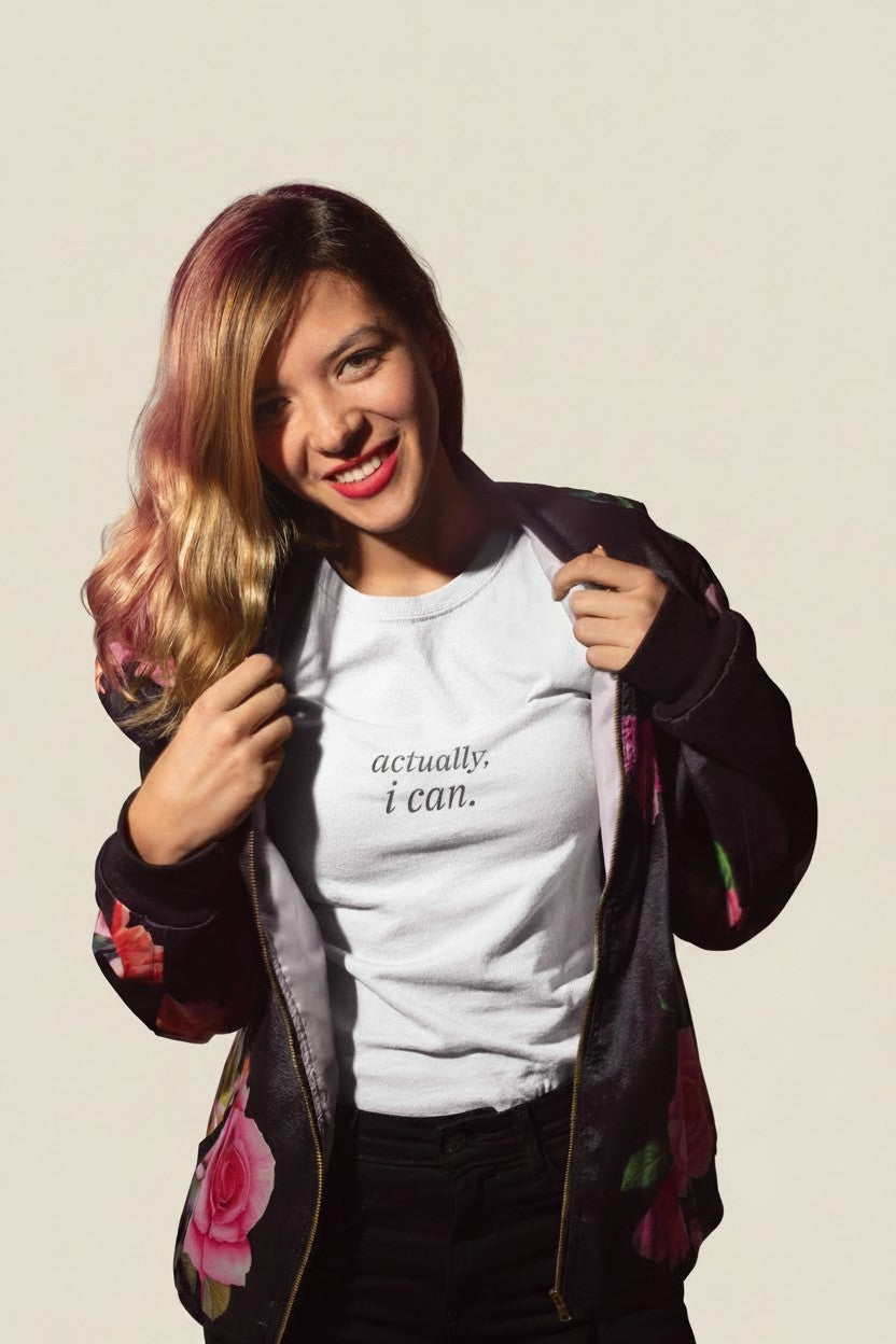 Actually, I Can. T-Shirt | Minimalist Affirmation | Regular Fit