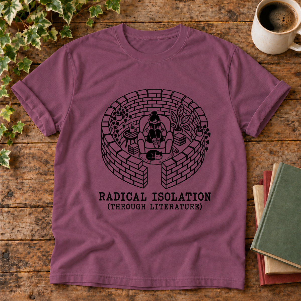 radical isolation. t-shirt