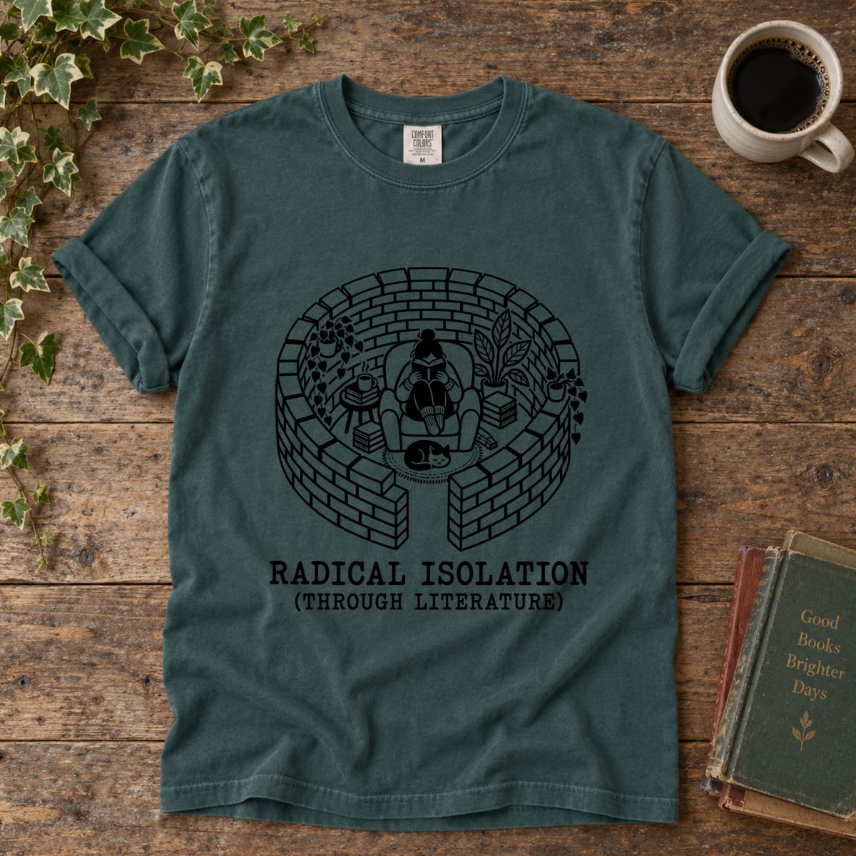 radical isolation. t-shirt