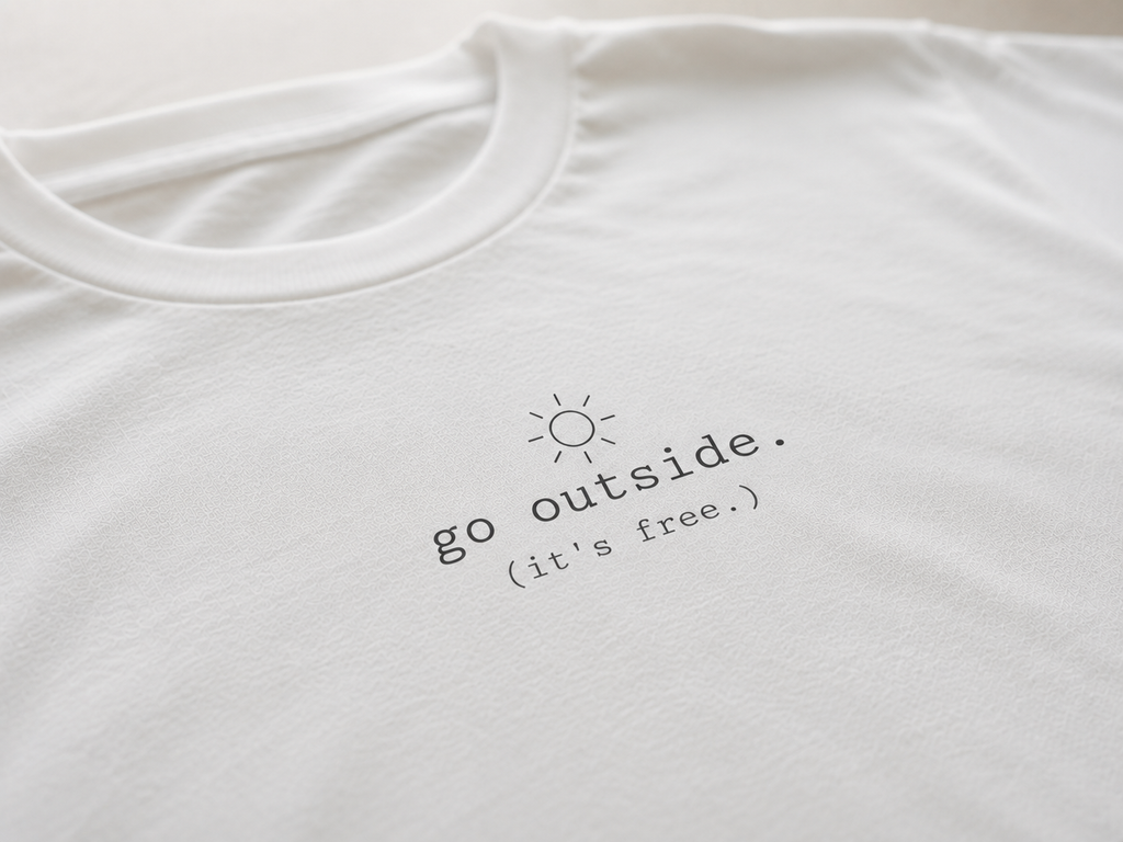 Go Outside. T-Shirt | Minimalist Text | Boxy Fit