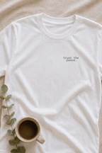 trust the pause. t-shirt | relaxed fit