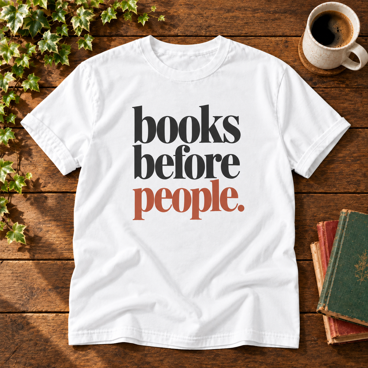 books before people. t-shirt