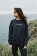 reset your mind. sweatshirt