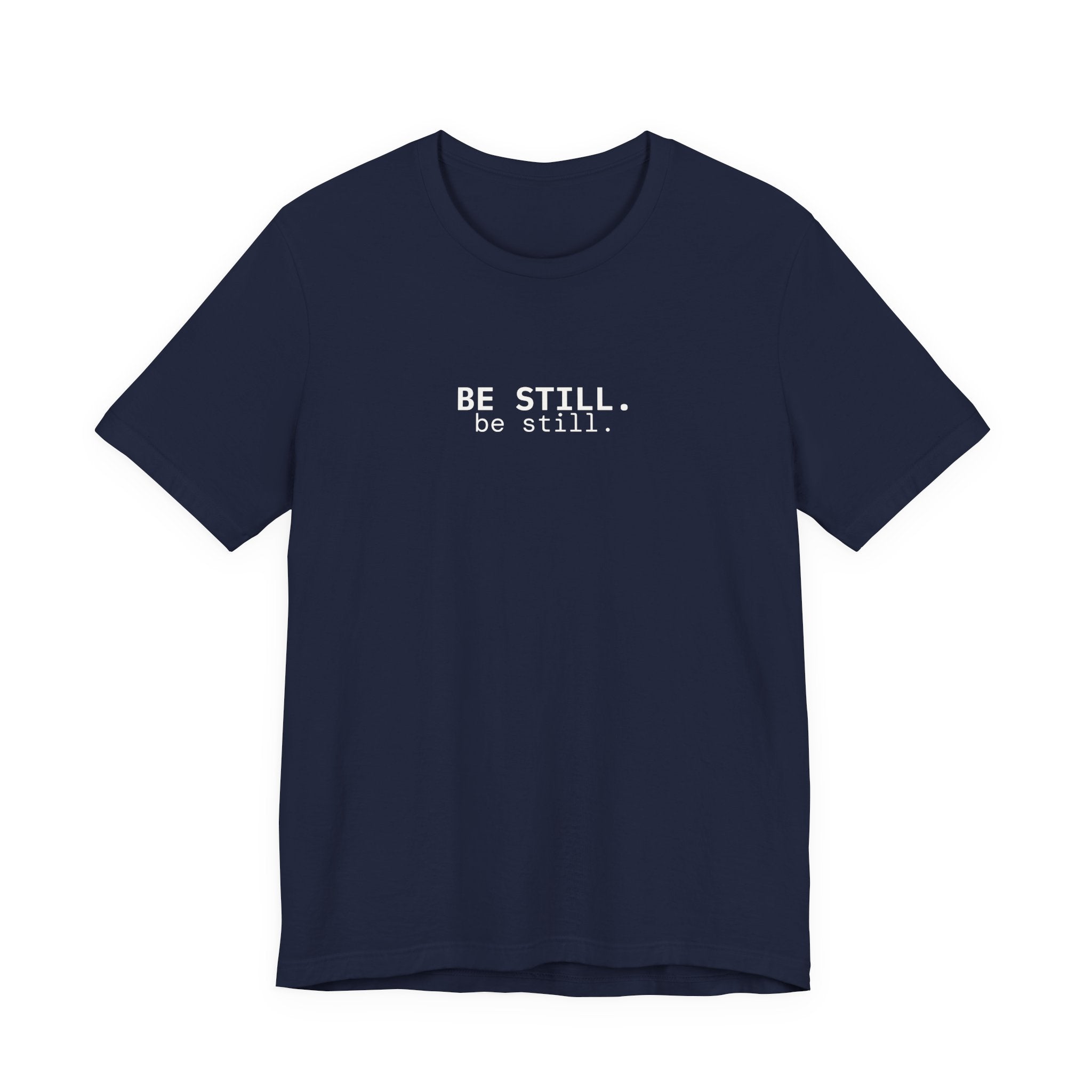 be still. t-shirt | regular fit