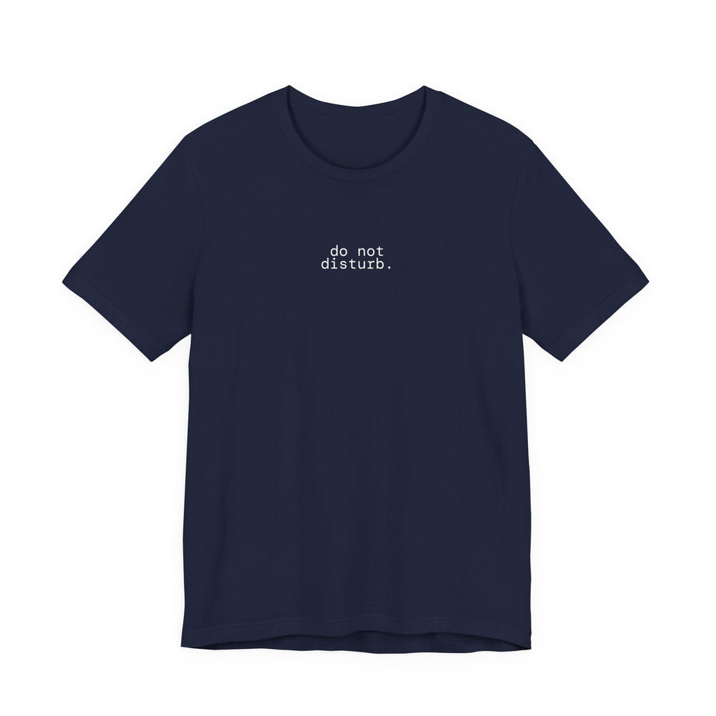 do not disturb. t-shirt | regular fit