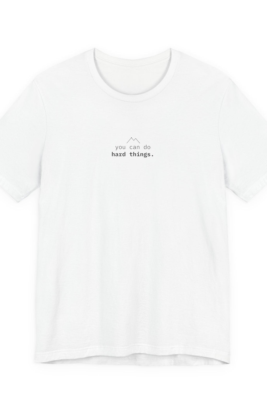 you can do hard things. t-shirt | regular fit