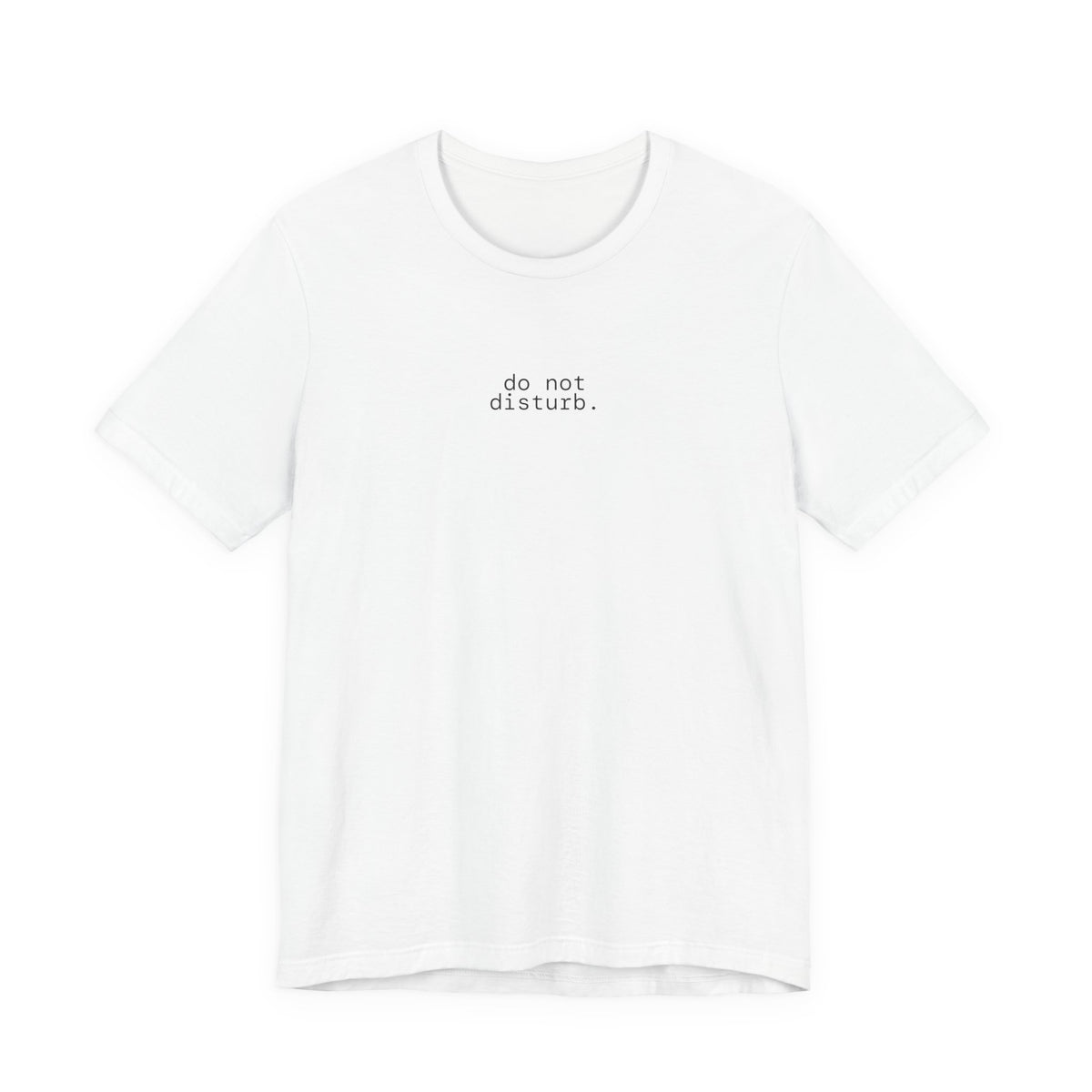 do not disturb. t-shirt | regular fit