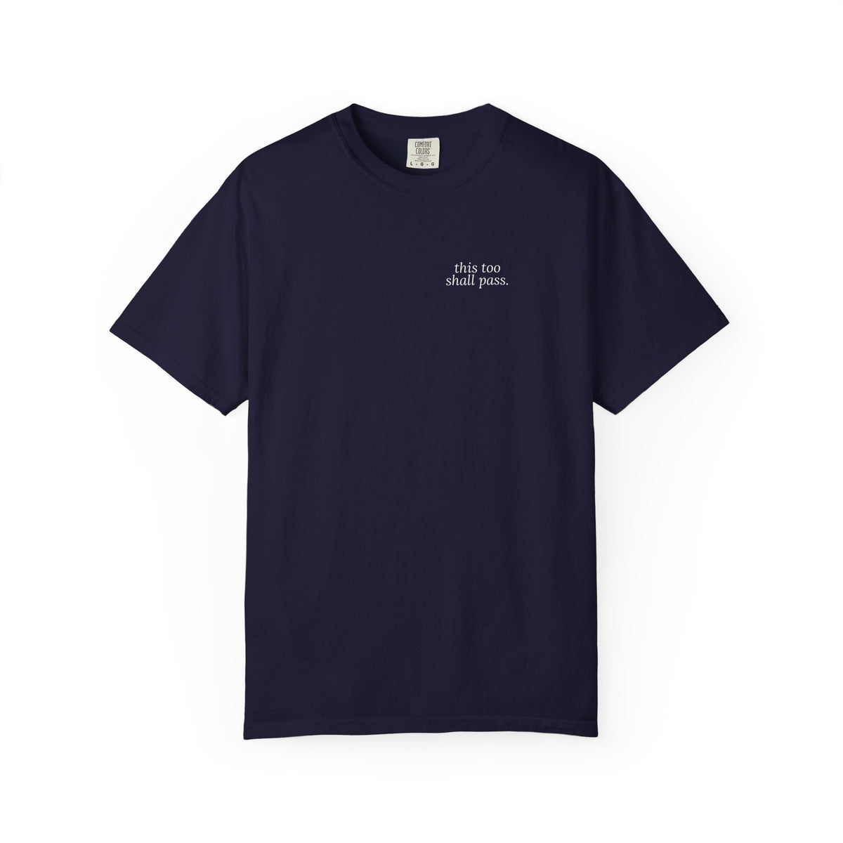 this too shall pass. t-shirt | relaxed fit