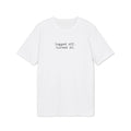 Logged Off. Turned On. T-Shirt | Minimalist  Text | Regular Fit