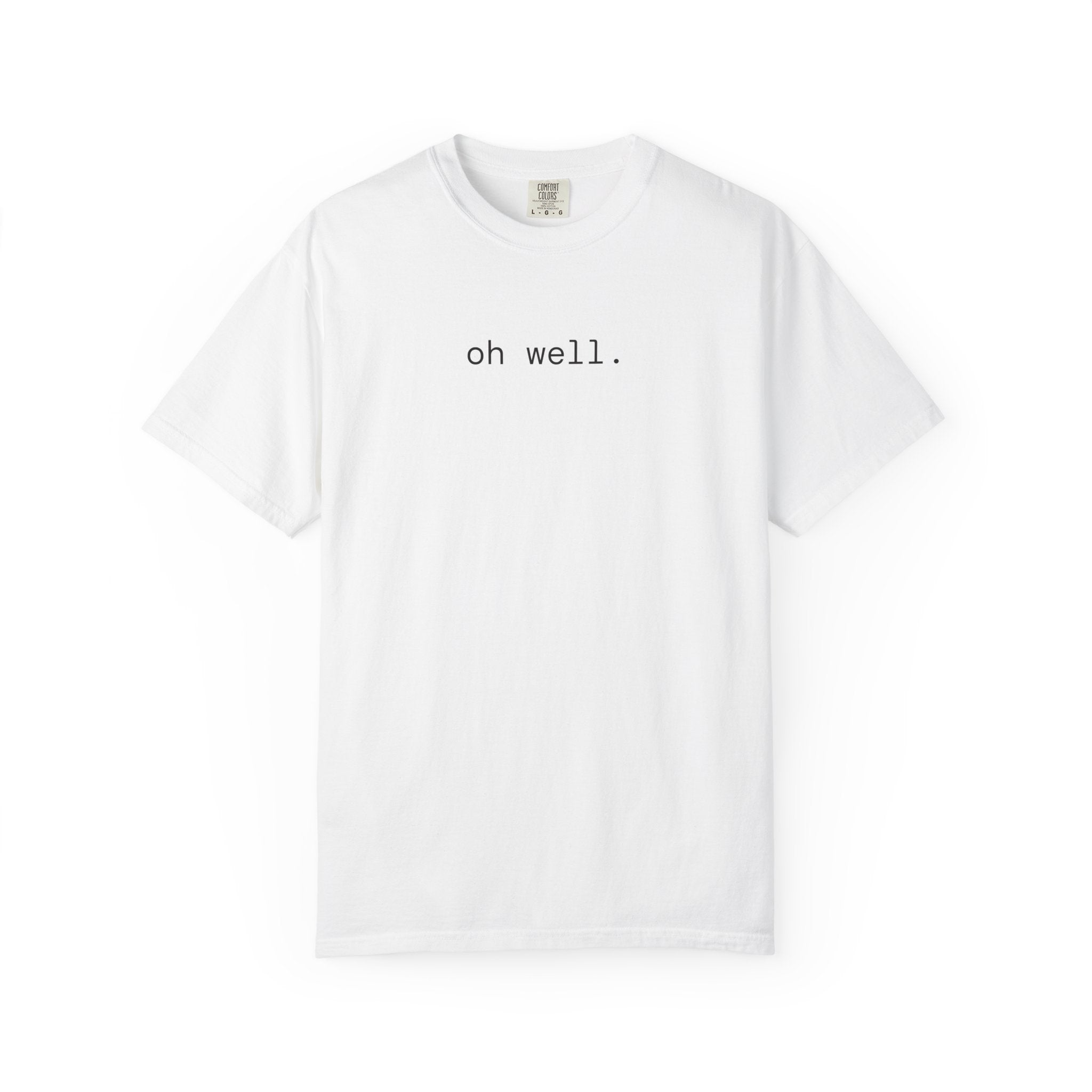 oh well. t-shirt | regular fit