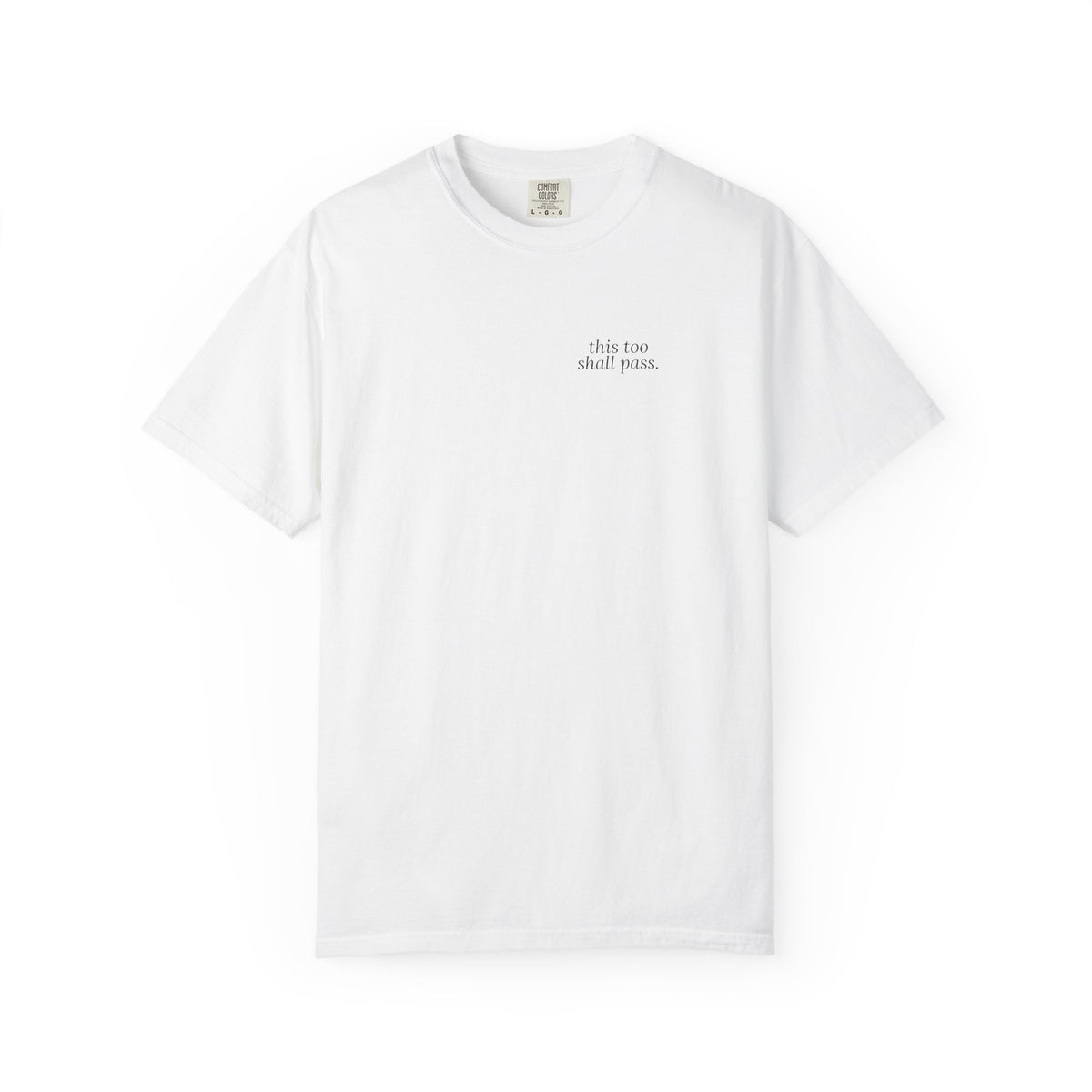 this too shall pass. t-shirt | relaxed fit