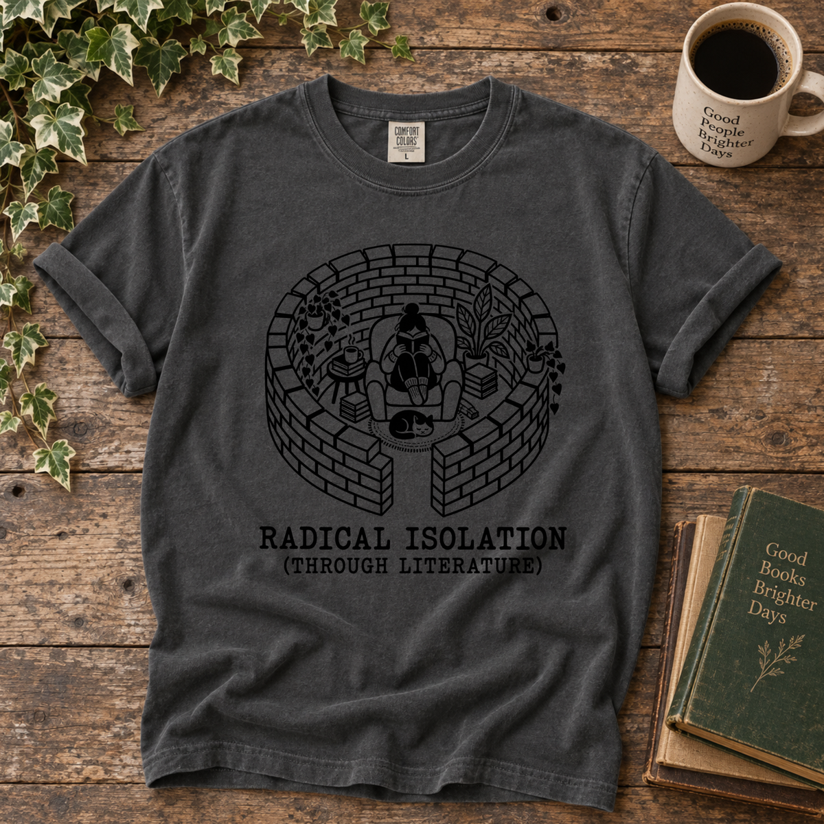 radical isolation. t-shirt