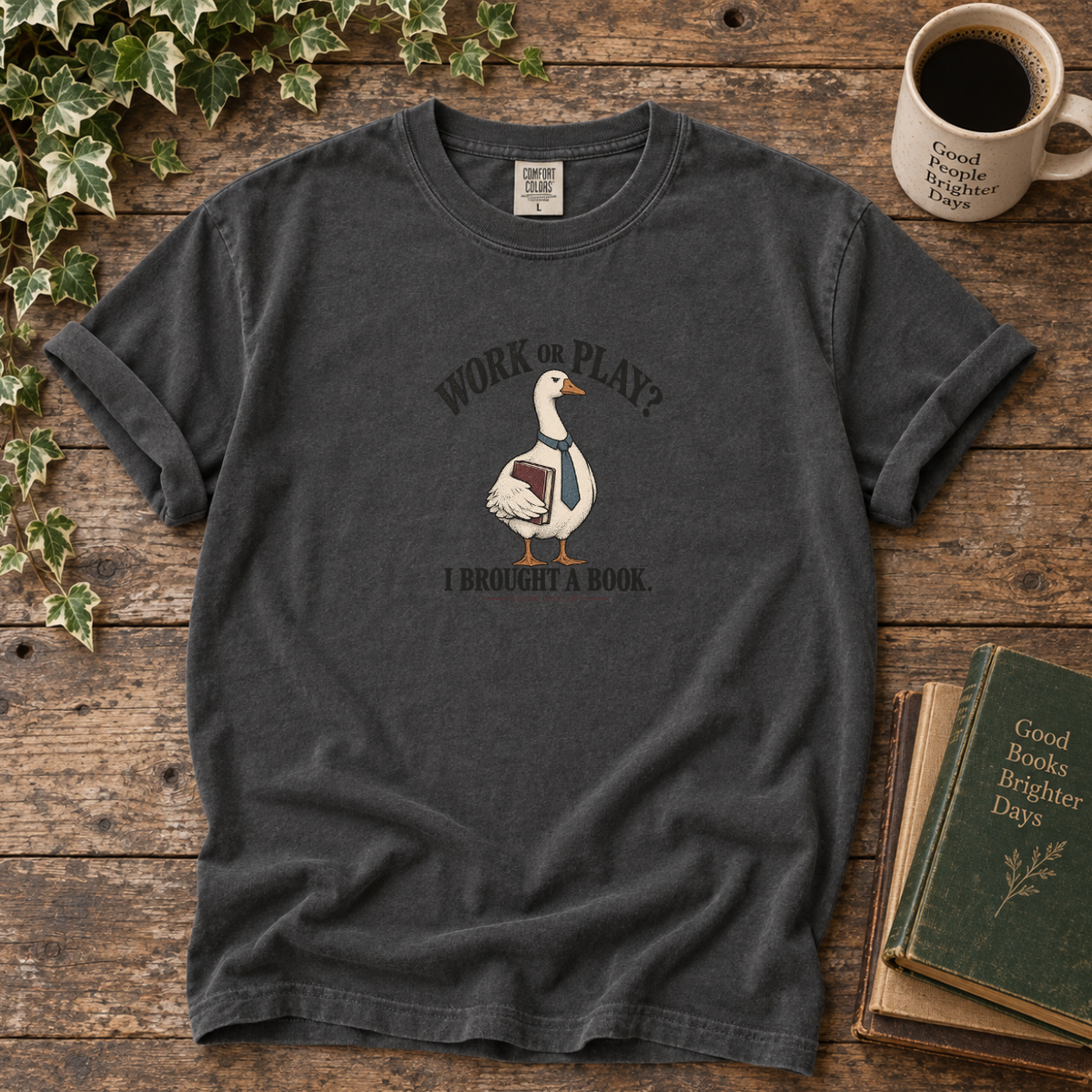 work or play? i brought a book. t-shirt