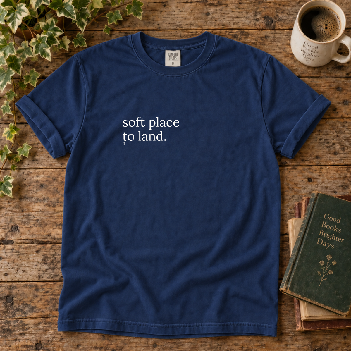 soft place to land. t-shirt