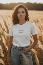 actually, i can. — pampas field, fitted tee