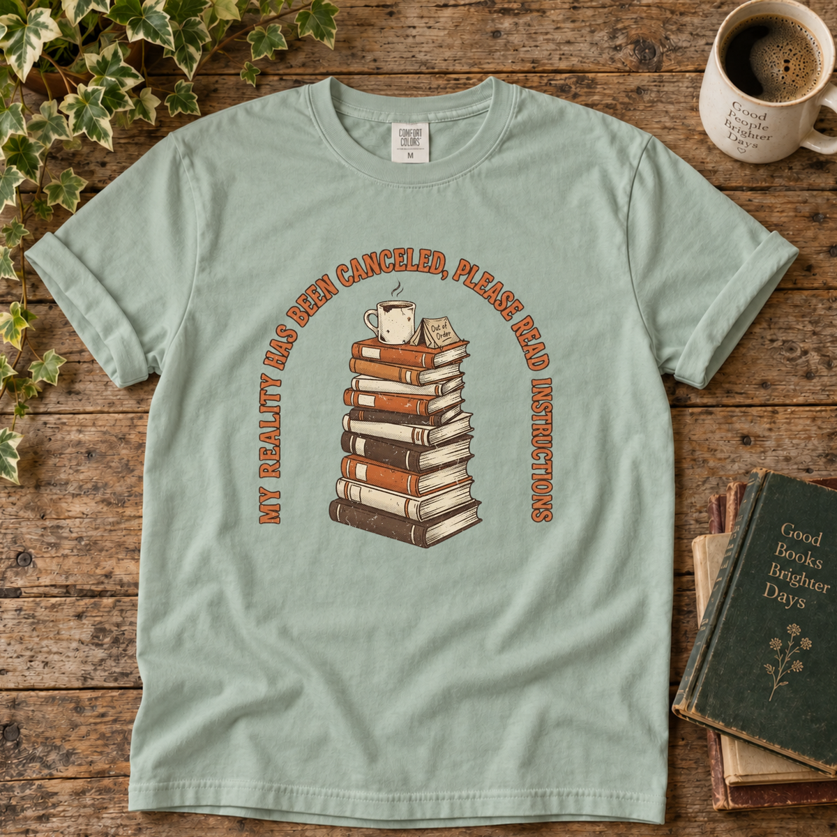 my reality has been cancelled. t-shirt
