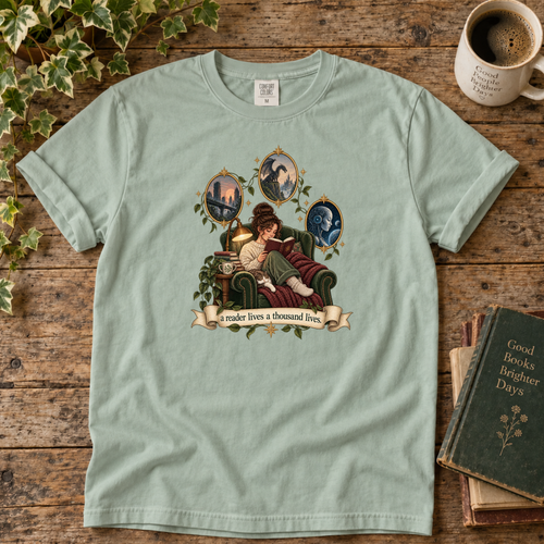 a reader lives a thousand lives. t-shirt