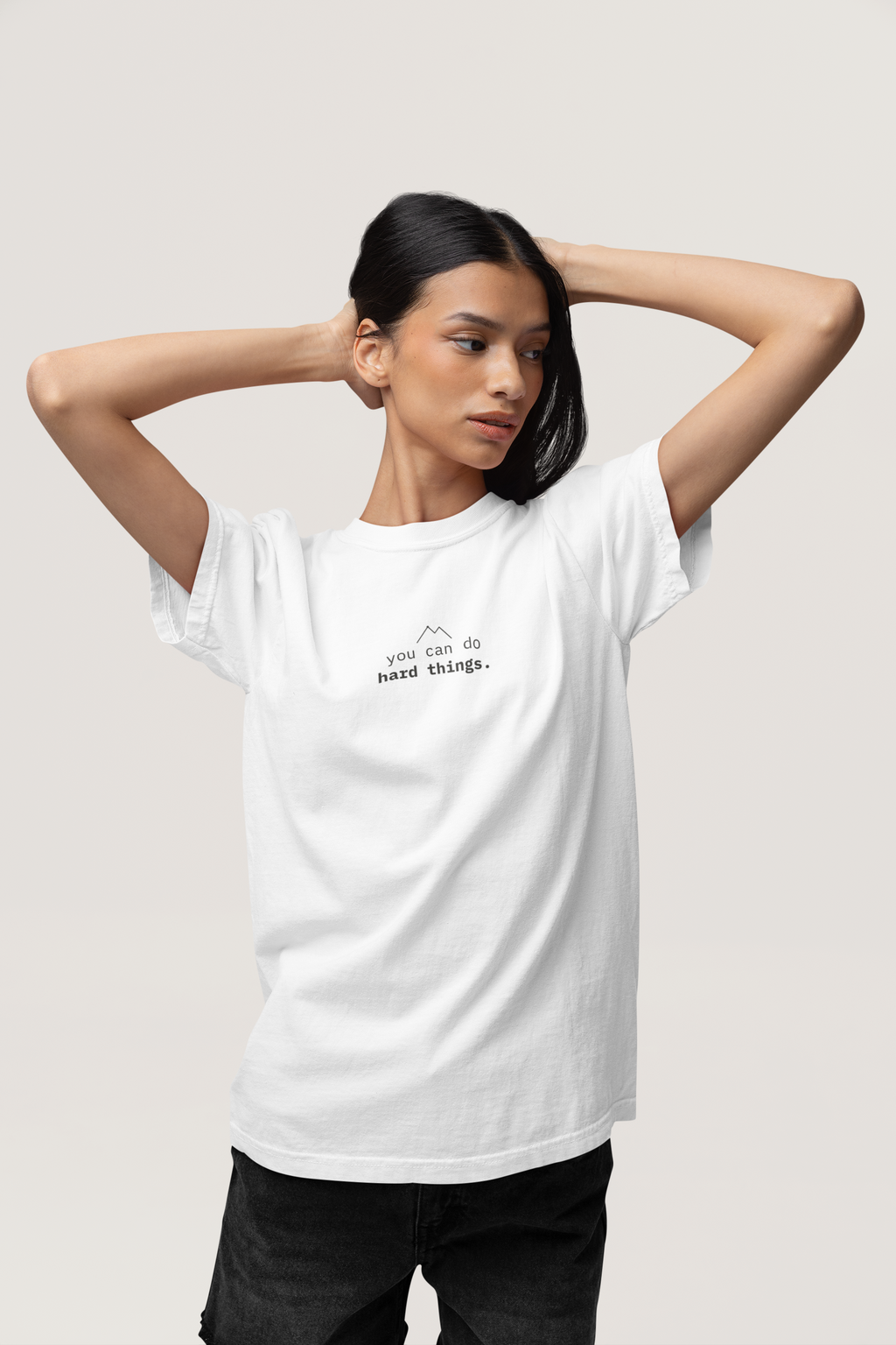 You Can Do Hard Things. T-Shirt | Minimalist Text | Boxy Fit