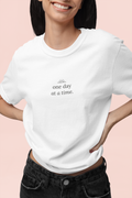 one day at a time. t-shirt | relaxed fit