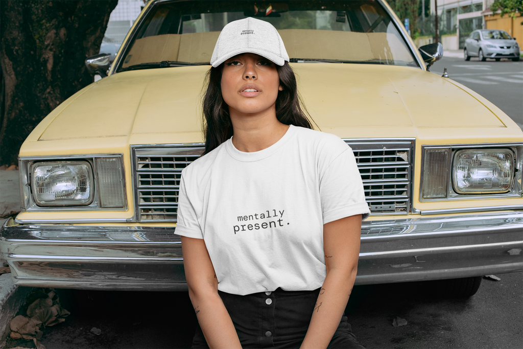 Mentally Present. T-Shirt | Minimalist Text | Regular Fit