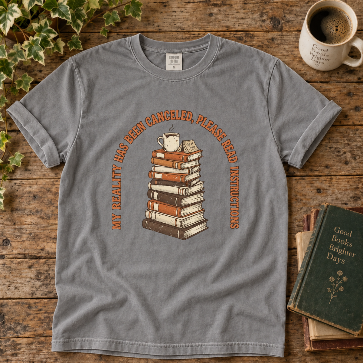 my reality has been cancelled. t-shirt