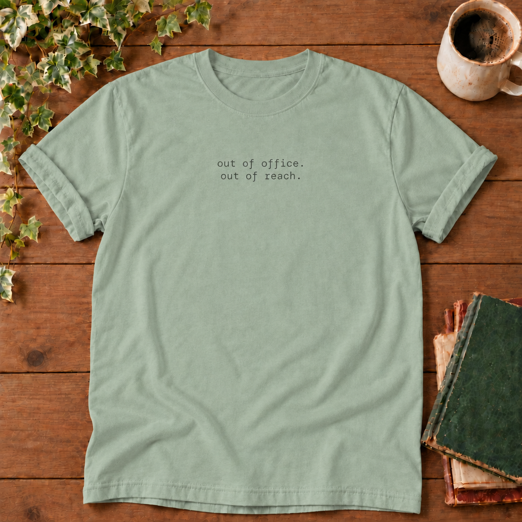 Out of office. Out of reach. Bay t-shirt flat lay