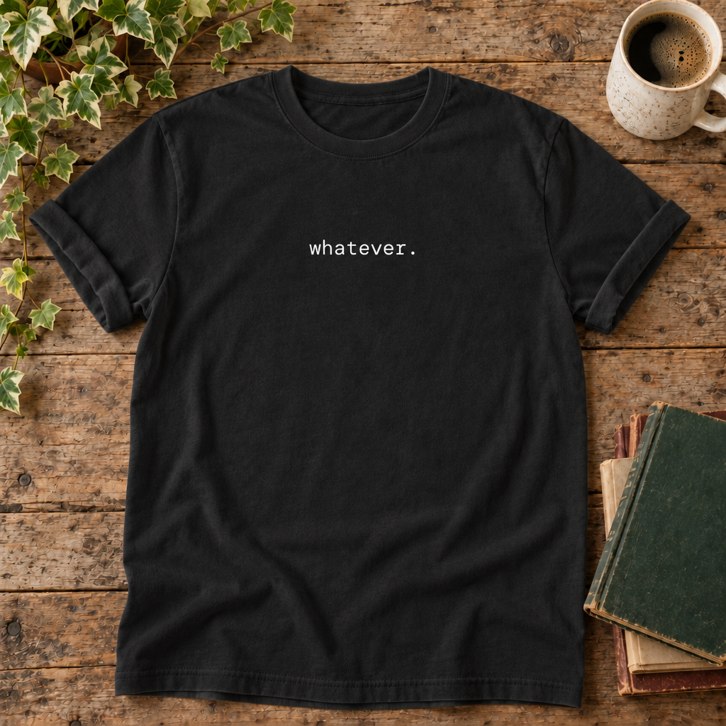 Whatever. Black t-shirt weathered-wood flat lay