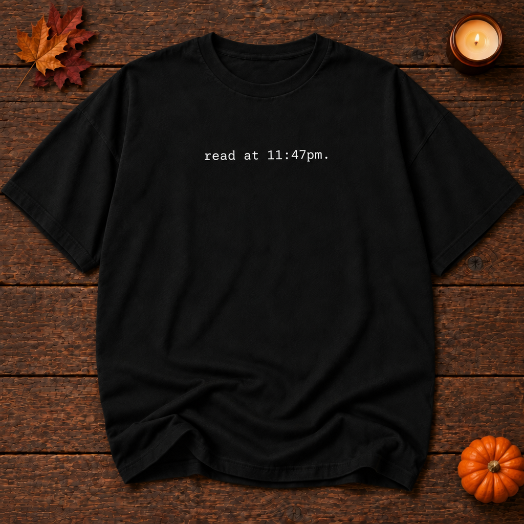 read at 11:47pm. black relaxed fit t-shirt front, Halloween flat lay