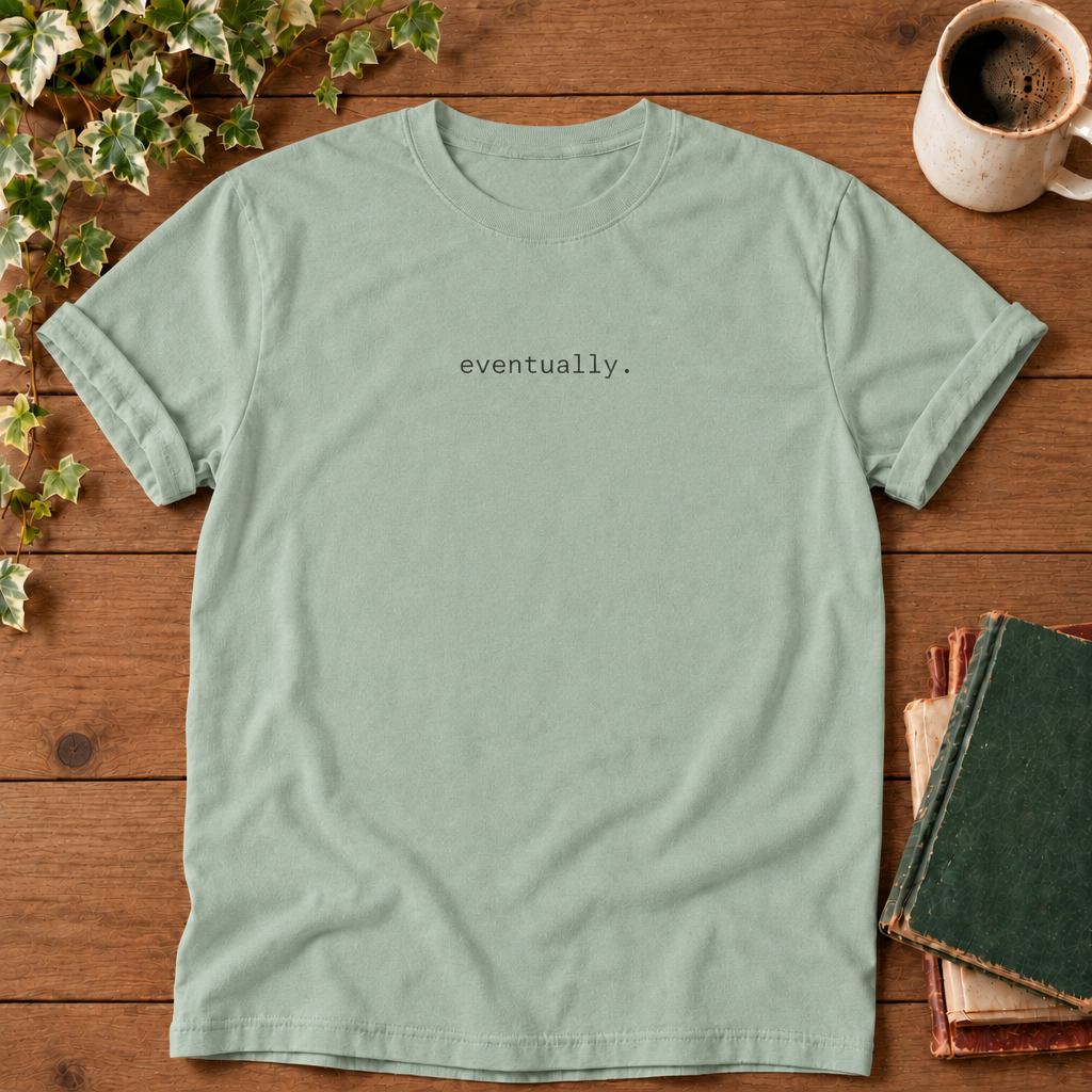 Eventually Bay Comfort Colors flat lay