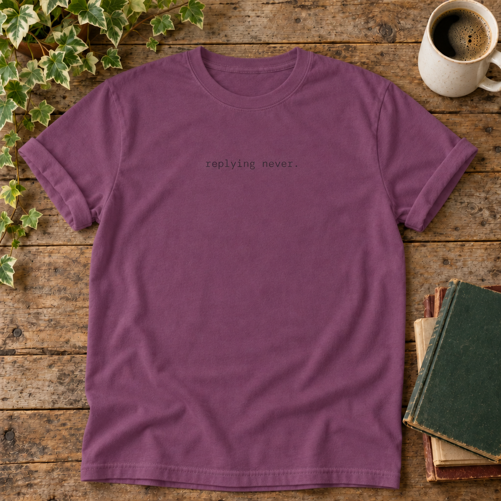 Replying never. Berry t-shirt weathered-wood flat lay
