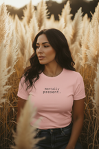 mentally present - pink