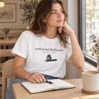 professional daydreamer. t-shirt