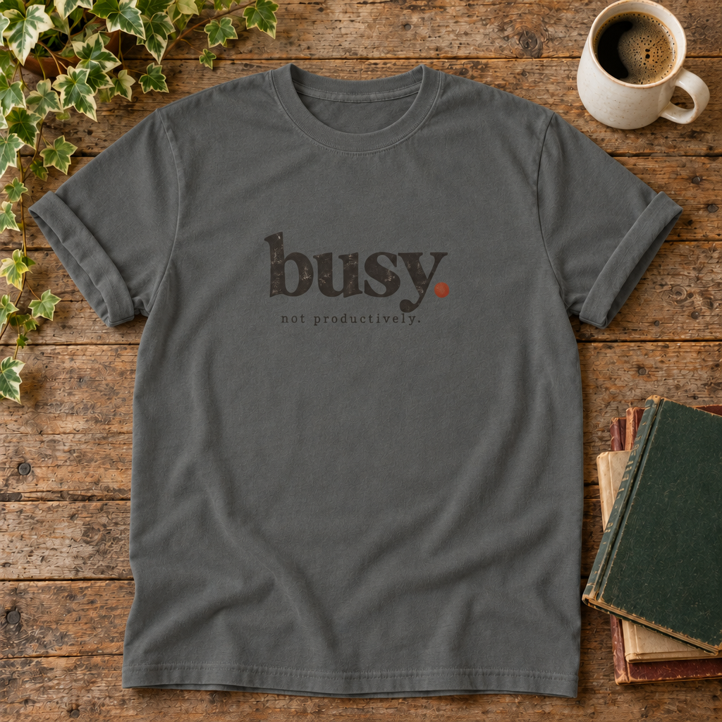 Busy. Not productively. Pepper t-shirt flat lay