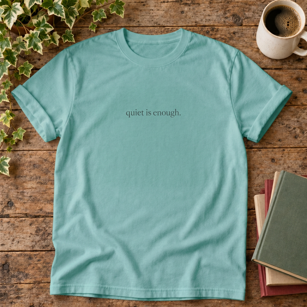 Quiet is enough. Seafoam rustic flat lay